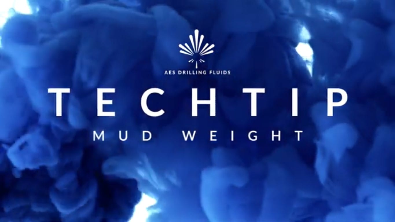 AES Tech Tip: Mud Weight